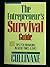 The Entrepreneur's Survival Guide: 101 Tips for Managing in Good Times & Bad