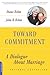 Toward Commitment: A Dialogue About Marriage by Rehm, Diane, Rehm, John B. (2004) Paperback