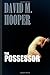 The Possessor by Mr. David ...