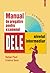 Manual de pregatire pentru examenele D. E. L. E., nivelul int... by Rafael Pisot