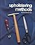 Upholstering Methods by Fred W. Zimmerman (1992-03-03)