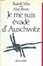 Je me suis evade d'auschwitz