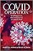 COVID Operation (What Happe...