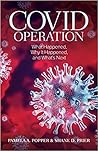 COVID Operation (What Happened, Why It Happened, and What's Next) [Paperback] Oct 13 2020