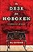 The Desk from Hoboken by M.L. Condike