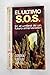 El último S. O. S.: en el u...