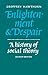 Enlightenment and Despair: A History of Social Theory (Cambridge Paperback Library) by Hawthorn, Geoffrey (1987) Paperback