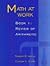 Math at Work: Book 1, A Review of Arithmetic (Bk. 1) ( Paperback ) by Angus, Robert B.; Clark, Claudia A. published by Prentice Hall