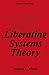Liberating Systems Theory (Contemporary Systems Thinking) by Robert L. Flood (1990-08-31)