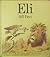 Eli by Bill Peet Eli by Bill Peet