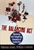 Grenny, Joseph; McMillan, Ron; Switzler, Al; Patterson, Kerr's The Balancing Act: Mastering the Competing Demands of Leadership (Praxis Leadership Series) 1st (first) edition by Grenny, Joseph; McMillan, Ron; Switzler, Al; Patterson, Kerr published by ...