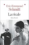 La Rivale by Éric-Emmanuel Schmitt