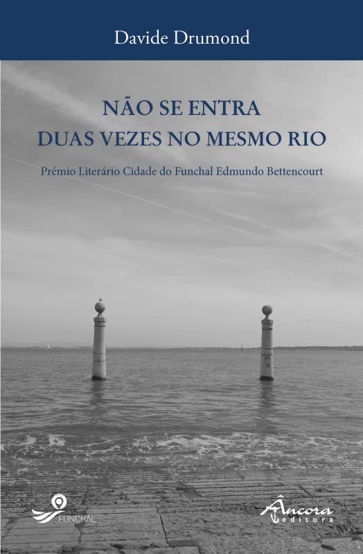 Não Se Entra Duas Vezes No Mesmo Rio (Paperback)