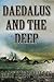Daedalus and the Deep by Willis, Matt, Willis, Matthew (2013) Paperback