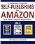 A Detailed Guide to Self-Publishing with Amazon and Other Online Booksellers: Proofreading, Author Pages, Marketing, and More by McMullen, Chris Published by CreateSpace Independent Publishing Platform (2013) Paperback