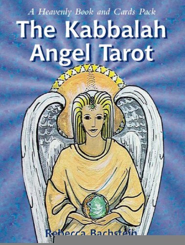 The Kabbalah Angel Tarot: A Heavenly Book and 32-Card Deck [Paperback] [2007] (Author) Rebecca Bachstein