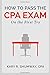 How to Pass the CPA EXam: O...