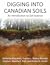 Digging into Canadian Soils: An Introduction to Soil Science