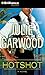 Hotshot by Julie Garwood (2014-07-01)