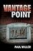 Vantage Point by Paul Miller (2009-09-25)