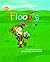 Floop's Flowers by Carole Tremblay (2009-07-01)