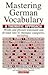 Mastering German Vocabulary by Veronika Schnorr