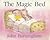 The Magic Bed by Burningham, John New Edition (2004)