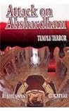 Attack on Akshardham: Temple Terror