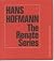 Hans Hofmann: The Renate se...