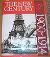 History of the Century: The New Century: A changing world, 1900-1914
