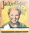 JACKIE COOPER - in Peck's Bad Boy by Charles T. (from a characte...