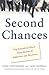 (Second Chances: Top Executives Share Their Stories Of Addiction & Recovery: Top Executives Share Their Stories of Addiction and Recovery) [By: Stromberg, Gary] [Feb, 2009]