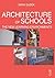 Architecture of Schools: The New Learning Environments by Mark Dudek (2000-12-03)