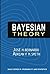 Bayesian Theory 1st edition by Bernardo, José M., Smith, Adrian F. M. (2000) Paperback
