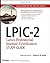 LPIC-2 Linux Professional Institute Certification Study Guide: Exams 201 and 202 Pap/Cdr St Edition by Smith, Roderick W. published by John Wiley & Sons (2011)