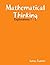 Mathematical Thinking: Expl...