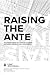 Raising the Ante: The Inter...