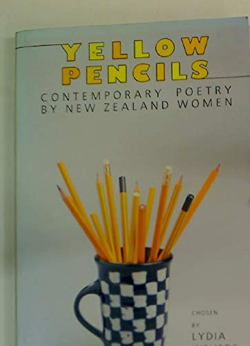 Yellow Pencils: Contemporary Poetry by New Zealand Women (Paperback)