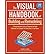 { [ THE VISUAL HANDBOOK OF BUILDING AND REMODELING: A COMPREHENSIVE GUIDE TO CHOOSING THE RIGHT MATERIALS AND SYSTEMS FOR EVERY PART OF YOUR HOME ] } Wing, Charlie ( AUTHOR ) Dec-01-2009 Paperback