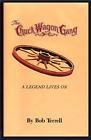 The Chuck Wagon Gang: A Legend Lives on (Hardcover)