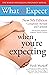 What to Expect When You're Expecting 5th Edition, Ina May's Guide to Childbirth, Baby Food Matters 3 Books Collection Set