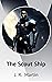 The Scout Ship