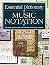 By Tom Gerou Essential Dictionary of Music Notation by Unknown Author