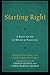 Starting Right: A Basic Guide to Museum Planning (American Association for State and Local History) by Gerald George (2012-09-04)