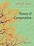 Theory of Computation: Classical and Contemporary Approaches (Texts in Computer Science) by Dexter C. Kozen (2006-05-08)