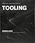 Tooling by Benjamin Aranda