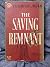 The Saving Remnant: An Acco...