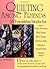 Quilting Among Friends by Jill Reber (2005) Paperback by Jill Reber
