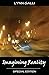 Imagining Reality (Special Edition) by Lynn Galli (2010-03-23)