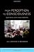 From Perception to Consciousness: Searching with Anne Treisman (Oxford Series in Visual Cognition) (2012-04-17)
